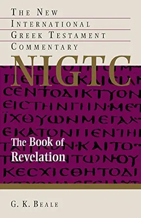 The Book of Revelation: A Commentary on the Greek Text