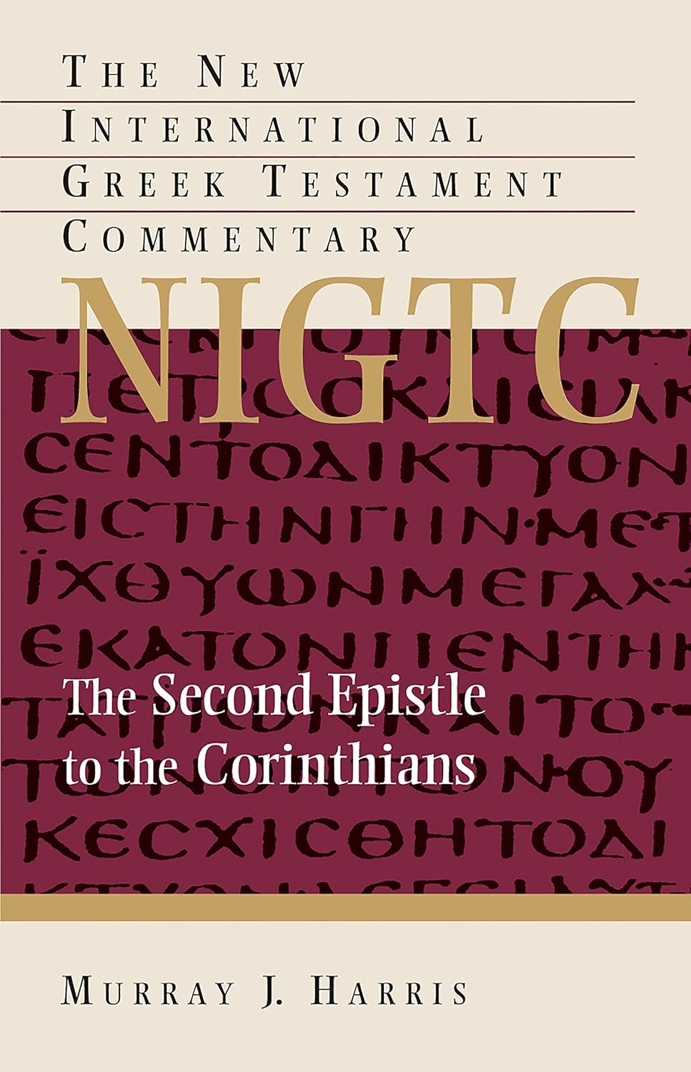The Second Epistle to the Corinthians (NIGTC)