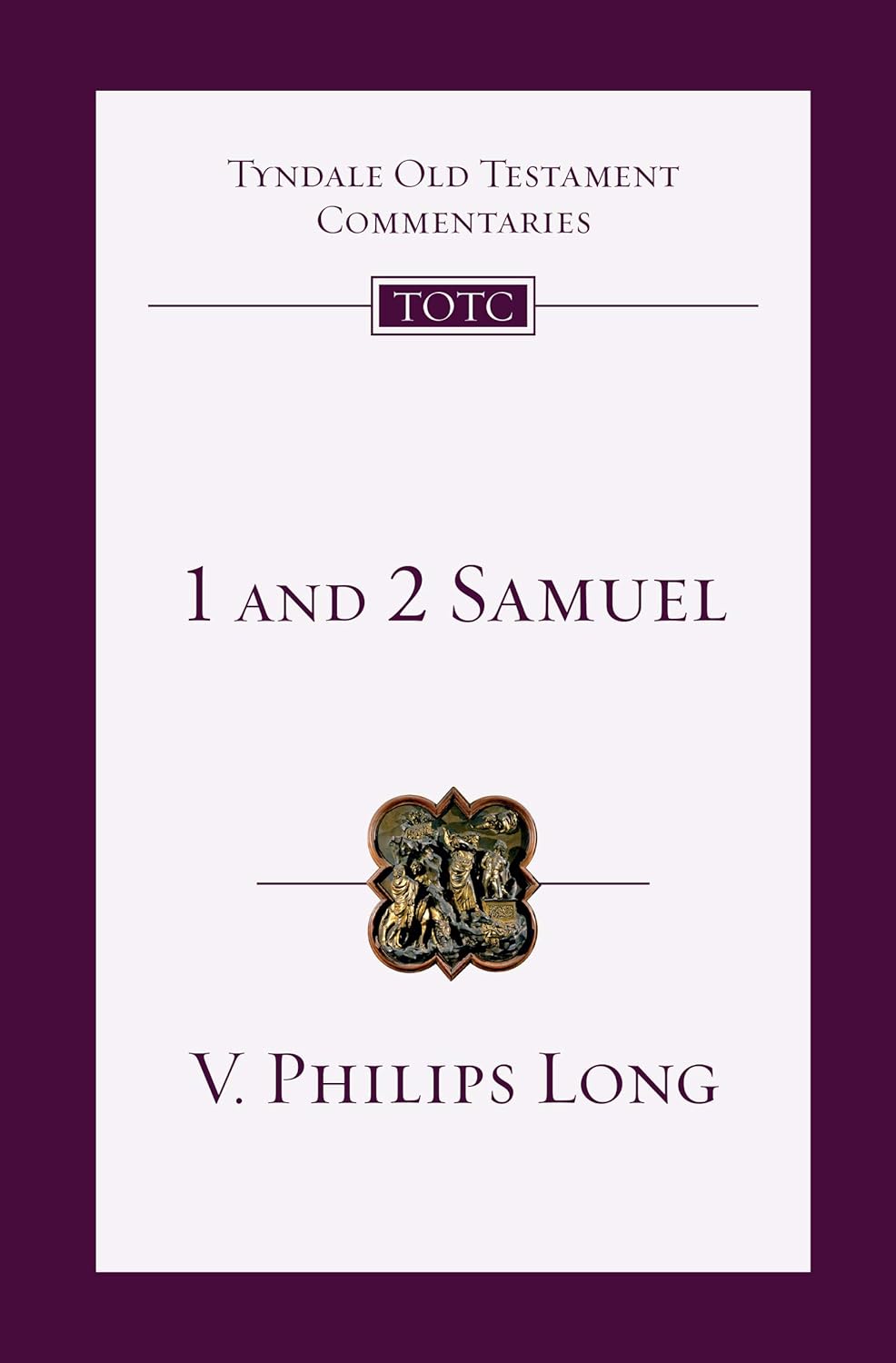 1 and 2 Samuel (TOTC)
