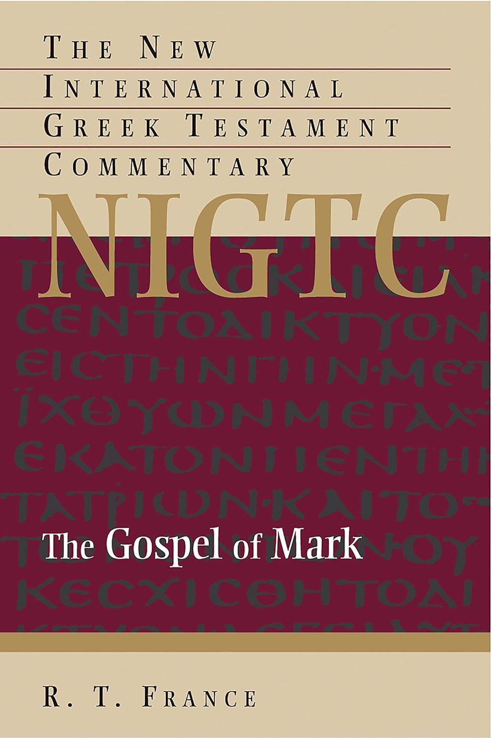 The Gospel of Mark (NIGTC)